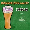 Donnie Dynamite - Tuborg - Single